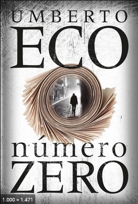 Numero Zero - Umberto Eco
