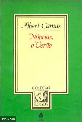 Nupcias, O Verao Nupcias – Albert Camus