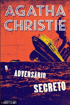 O adversario secreto - Agatha Christie