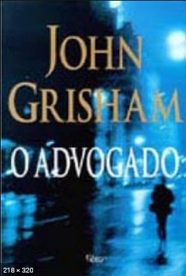 O Advogado – John Grisham (1)