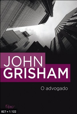 O Advogado – John Grisham