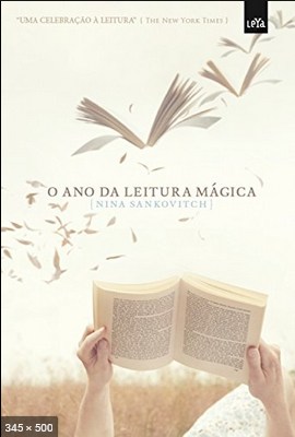 O Ano da Leitura Magica – Nina Sankovitch (1)
