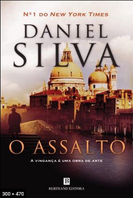 O Assalto – Daniel Silva