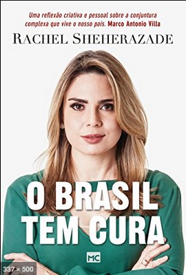 O Brasil Tem Cura - Rachel Sheherazade