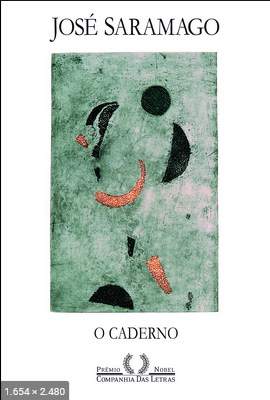O Caderno - Jose Saramago