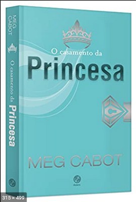 O Casamento da Princesa – Meg Cabot