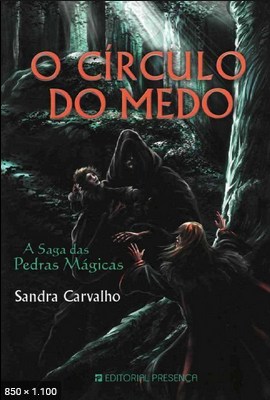 O Circulo do Medo - Sandra Carvalho