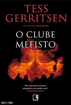 O Clube Mefisto - Tess Gerritsen