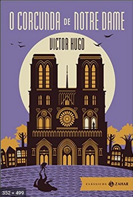 O Corcunda de Notre Dame_ Edica - Victor Hugo
