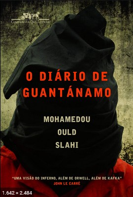 O diario de Guantanamo – Mohamedou Ould Slahi