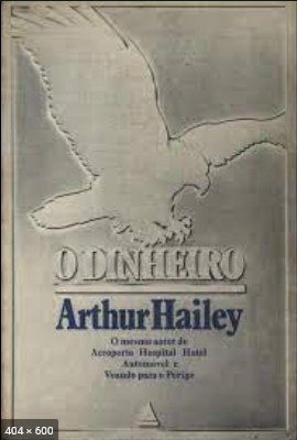 O Dinheiro – Arthur Hailey