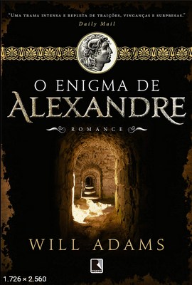 O Enigma De Alexandre – Will Adams