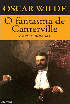 O Fantasma De Canterville – Oscar Wilde