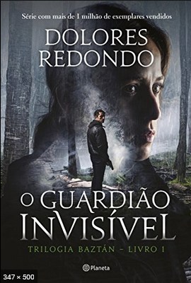 O Guardiao Invisivel – Trilogi – Dolores Redondo