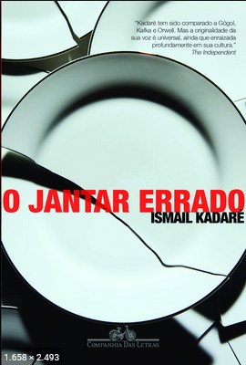 O jantar errado – Ismail Kadare