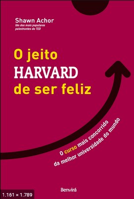 O Jeito Harvard de Ser Feliz – Shawn Achor
