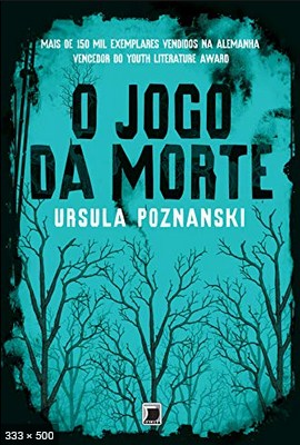 O Jogo da Morte - Ursula Poznanski