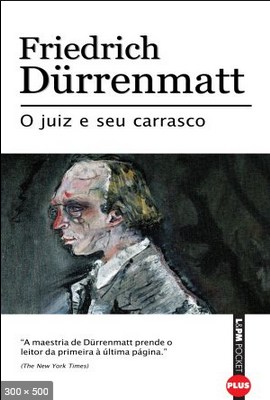 O juiz e seu carrasco – Friedrich Durrenmatt
