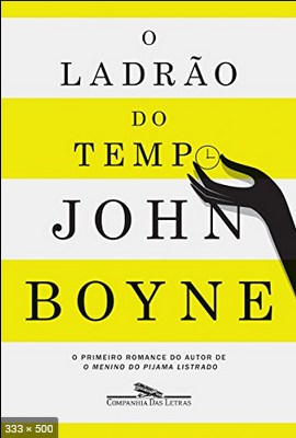 O Ladrao do Tempo – John Boyne