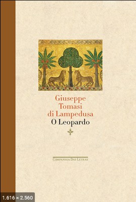 O Leopardo – Giuseppe Tomasi di Lampedusa