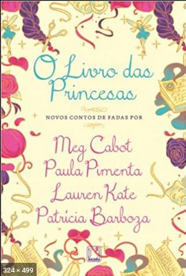 O Livro das Princesas - Meg Cabot