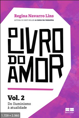 O Livro do Amor - Volume 2 - Regina Navarro Lins