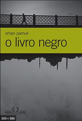 O livro negro - Orhan Pamuk