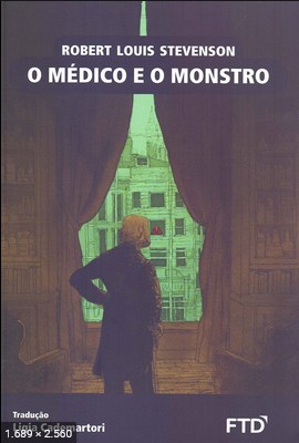 O Medico e o Monstro – Robert Louis Stevenson