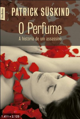 O Perfume - Patrick Suskind (1)