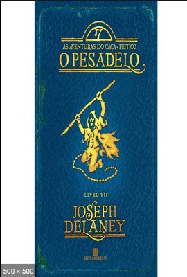 O Pesadelo – As Aventuras Do Ca – Joseph Delaney