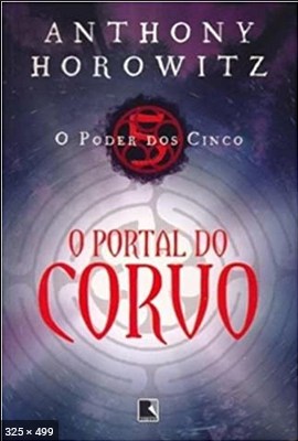 O Portal do Corvo – Anthony Horowitz