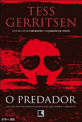 O Predador – Tess Gerritsen