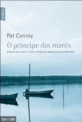 O Principe das Mares - Pat Conroy