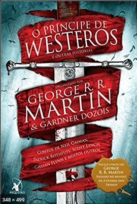 O principe de Westeros e outras – George R. R. Martin