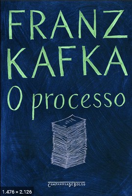 O Processo – Franz Kafka