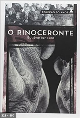 O Rinoceronte - Eugene Ionesco