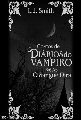 O Sangue Dira – Diarios do Vamp – L.J. Smith (1)