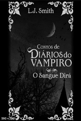 O Sangue Dira – Diarios do Vamp – L.J. Smith