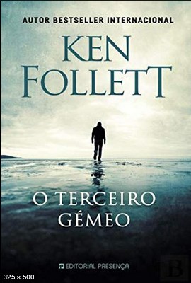 O Terceiro Gemeo – Ken Follet