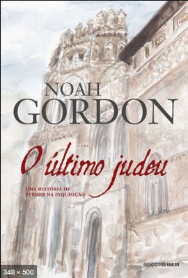 O Ultimo Judeu – Noah Gordon