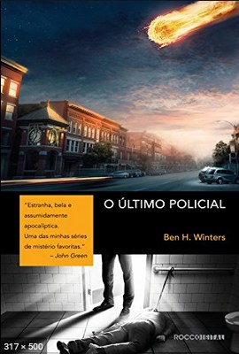 O Ultimo Policial – Ben H. Winters