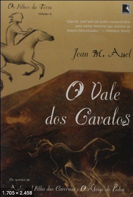 O Vale Dos Cavalos – Os Filhos – Jean M. Auel