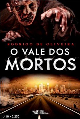 O Vale dos Mortos - Rodrigo de Oliveira