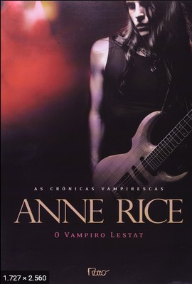 O Vampiro Lestat - Anne Rice