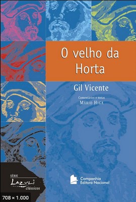 O Velho Da Horta – Gil Vicente (2)