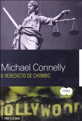 O Veredicto de Chumbo – Michael Connelly