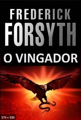 O Vingador – Frederick Forsyth