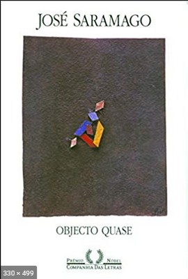 Objecto Quase – Jose Saramago
