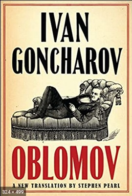 Oblomov – Ivan A. Goncharov