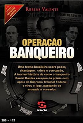 Operacao Banqueiro - Rubens Valente